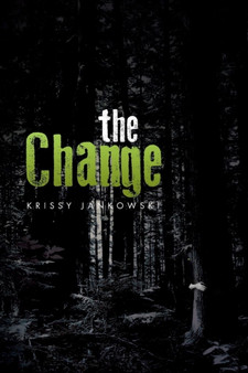 The Change by Krissy Jankowski - Paperback