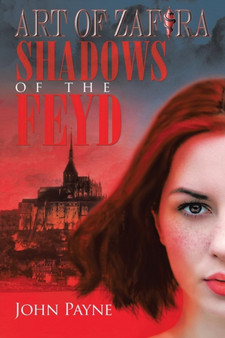 Shadows of the Feyd : Book One of Art of Zafira by Dr John Payne - Paperback