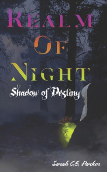 Realm of Night : Shadow of Destiny : 1 by Sarah C E Parker - Paperback
