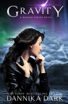 Gravity (Mageri Series : Book 4) : 4 by Dannika Dark - Paperback