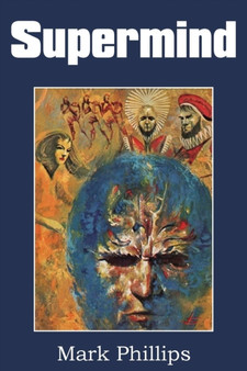 Supermind by Mark Dr Phillips - Paperback