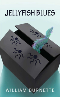 Jellyfish Blues by William Burnette - Paperback