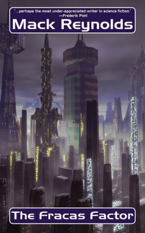 The Fracas Factor by Mack Reynolds - Paperback