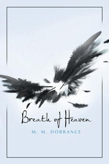 Breath of Heaven by M M Dorrance - Paperback