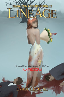 Lineage : Hanging Chads Book Ii by Evan Clouse - Paperback