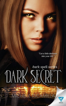 Dark Secret by Michelle Escamilla - Paperback