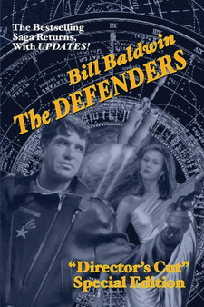 The Defenders : Director's Cut Edition (The Helmsman Saga Book 5) by Bill Baldwin - Paperback