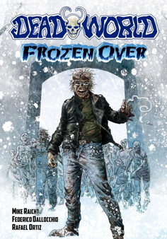 Deadworld : Frozen Over by Mike Raicht - Paperback