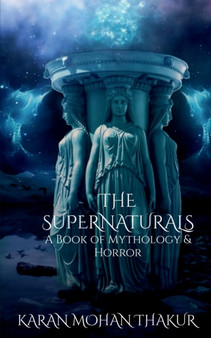 The Supernaturals by Karan Thakur - Paperback