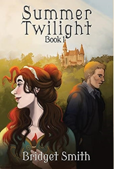 Summer Twilight : Book 1 by Bridget Smith - Hardback