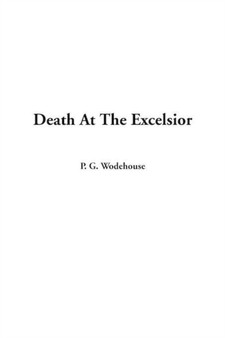 Death at the Excelsior
