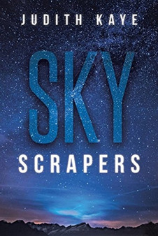 Sky Scrapers by Judith Kaye - Paperback