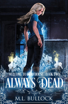 Always Dead : 2 by M L Bullock - Paperback