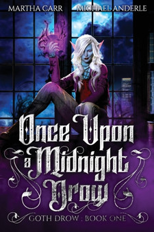 Once Upon A Midnight Drow : 1 by Michael Anderle - Paperback