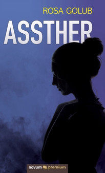 Assther by Rosa Golub - Hardback