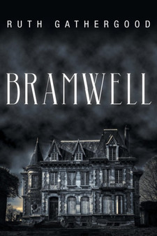 Bramwell by Ruth Gathergood - Paperback