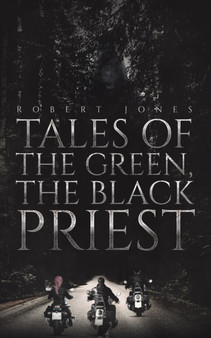 Tales of the Green, the Black Priest by Robert Jones - Paperback
