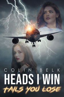 Heads I Win Tails You Lose by Colin Belk - Paperback