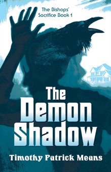The Demon Shadow : 1 by Timothy Patrick Means - Paperback
