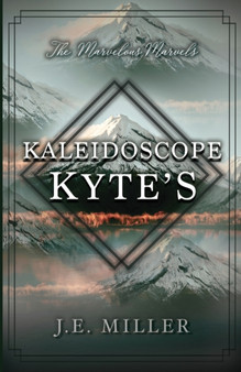 Kaleidoscope Kyte's by J E Miller - Paperback