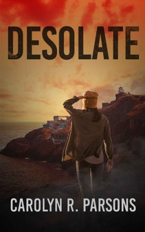 Desolate by Carolyn R Parsons - Paperback