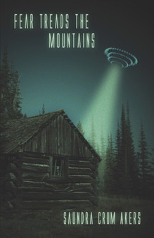 Fear Treads the Mountains