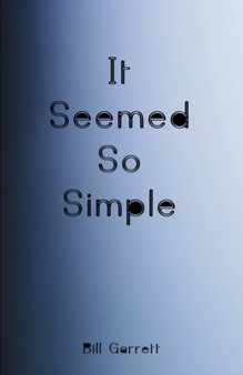 It Seemed So Simple
