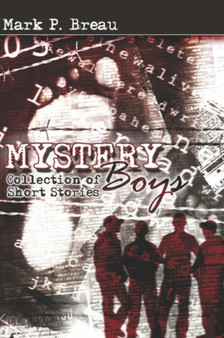 Mystery Boys : Collection of Short Stories