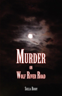 Murder on Wolf River Road