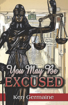 You May Be Excused