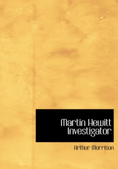 Martin Hewitt Investigator