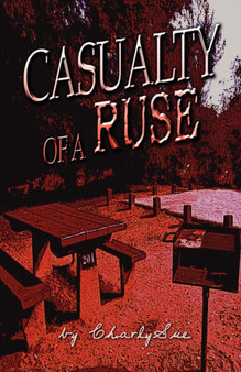Casualty of a Ruse