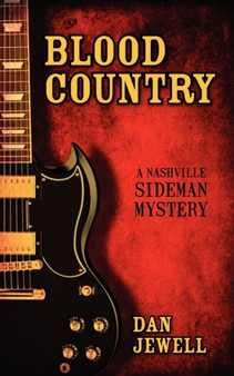 Blood Country : A Nashville Sideman Mystery