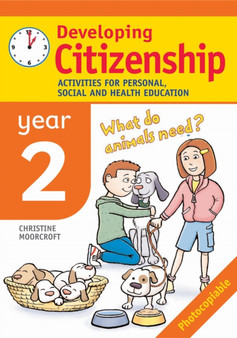 Developing Citizenship: Year 2 : Activities for Personal, Social and Health Education