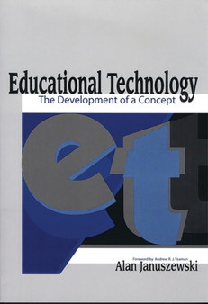 Educational Technology : The Development of a Concept