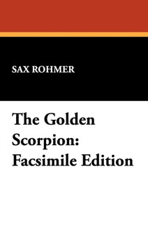 The Golden Scorpion : Facsimile Edition