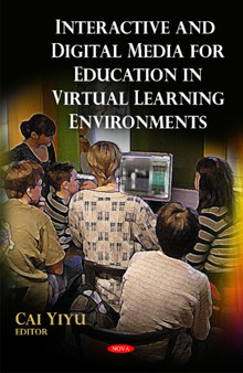 Interactive  Digital Media for Education in Virtual Learning Environments