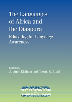 The Languages of Africa and the Diaspora : Educating for Language Awareness