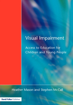 Visual Impairment : Access to Education for Children and Young People