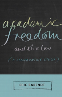 Academic Freedom and the Law : A Comparative Study