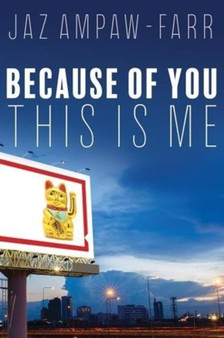 Because of You, This is Me