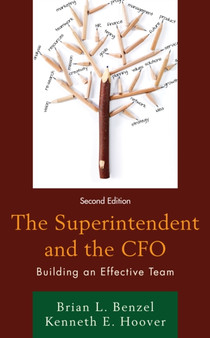 The Superintendent and the CFO : Building an Effective Team