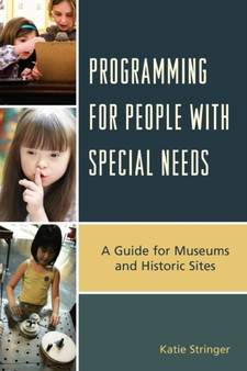 Programming for People with Special Needs : A Guide for Museums and Historic Sites