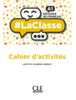 LaClasse : Cahier d'activites A1