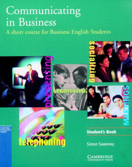 Communicating in Business: American English Edition Student's book : A Short Course for Business English Students