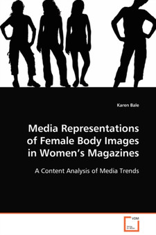 Media Representations of Female Body Images in Women's Magazines