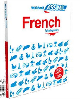 French False Beginners French False Beginners : Workbook exercises for speaking French