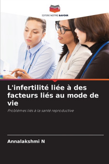 L'infertilite liee a des facteurs lies au mode de vie