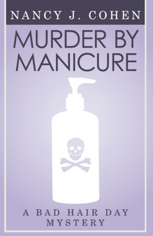 Murder by Manicure (Bad Hair Day Mystery 3)