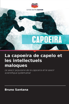 La capoeira de capelo et les intellectuels maloques